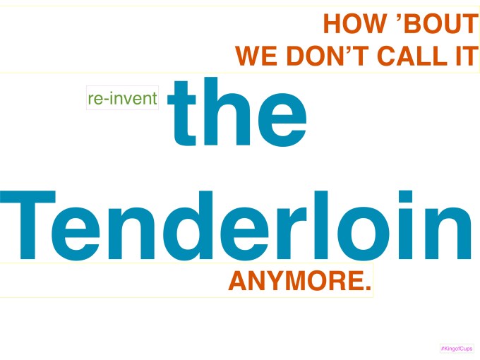 re-invent the Tenderloin, @themartinharo/Instagram